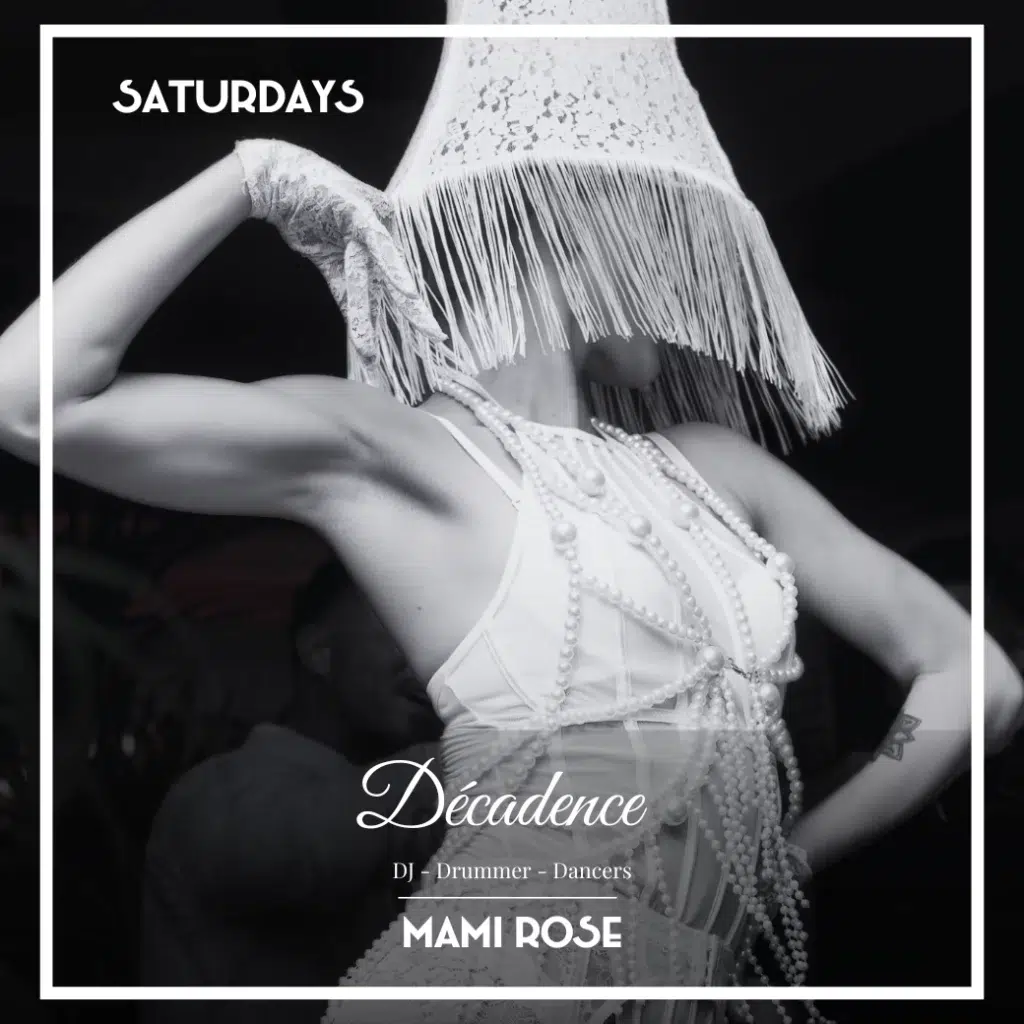 Event banner of Decadence party every Saturday at Mami Rose restaurant in Bangkok.