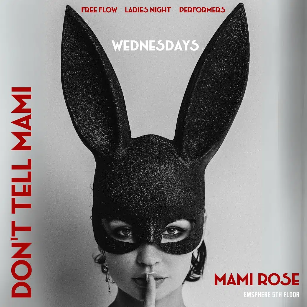 Event banner of Don't Tell Mami party, the ladies night of Mami Rose restaurant at EmsSphere every Wednesday.