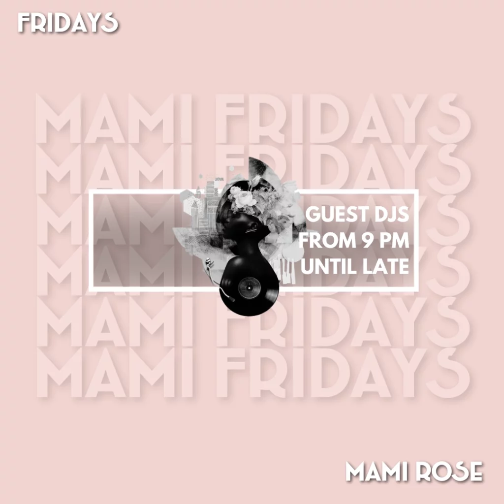 Event banner of Mami Friday for Mami Rose restaurant at EmsSphere every Friday.